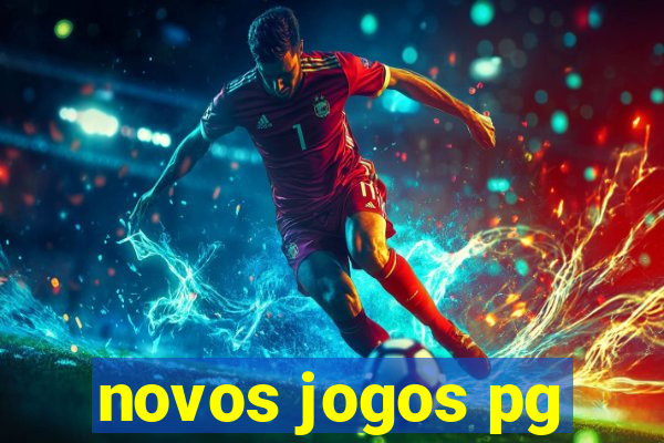 novos jogos pg